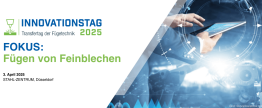 INNOVATIONSTAG 2025 - Transfertage der Fügetechnik