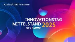 Innovationstag Mittelstand des BMWK 2025